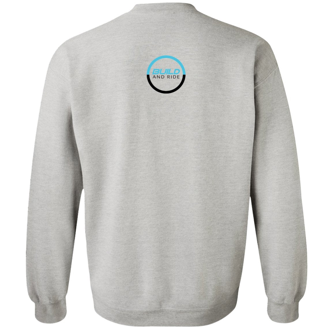 Build And Ride Crewneck Sweatshirt - Build And Ride